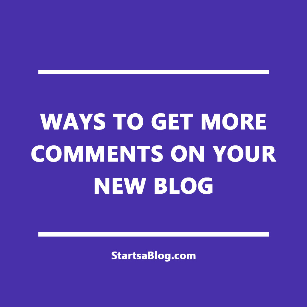 get more comments on your new blog