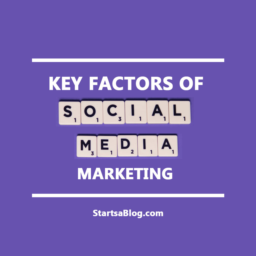 5 key factors of social media marketing 