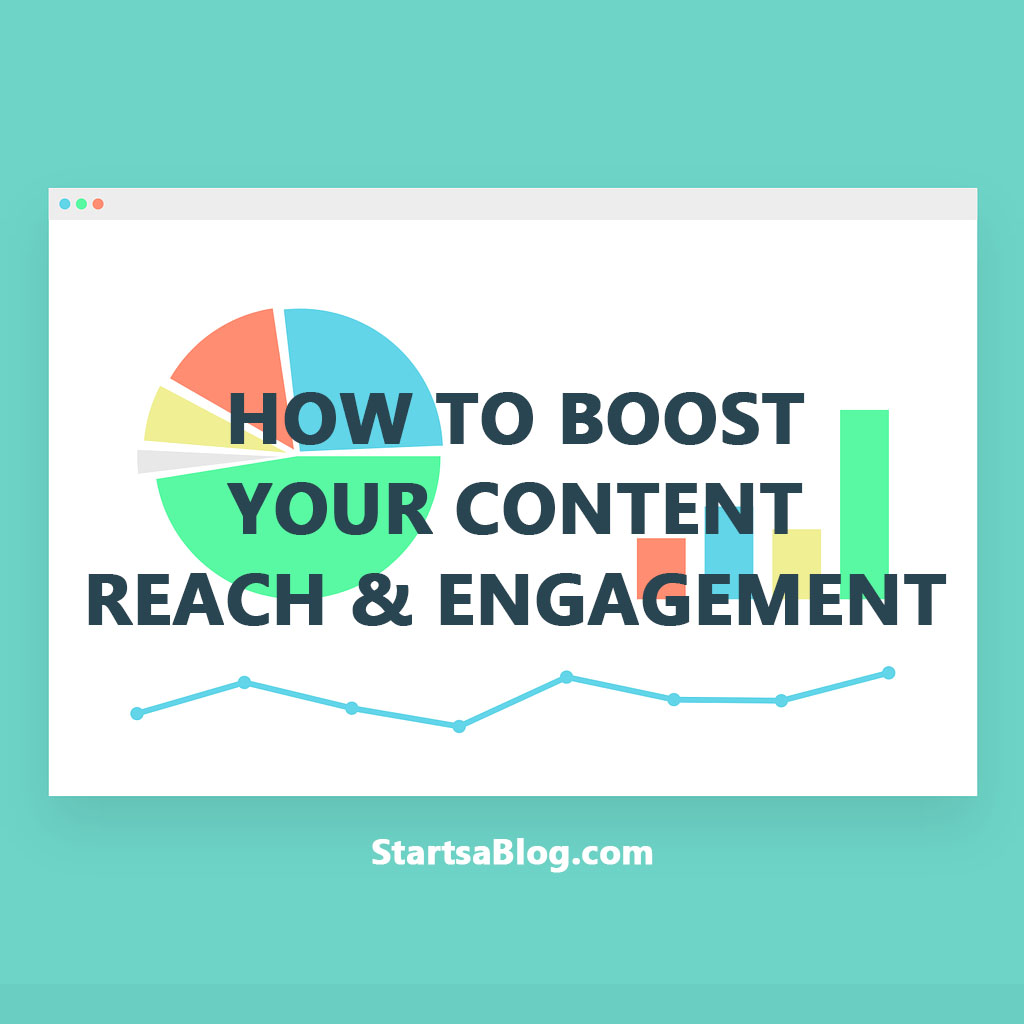 how to boost your content reach and engagement